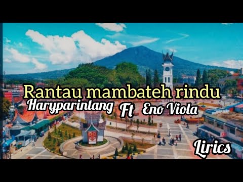 RANTAU MAMBATEH RINDU liriks..#laguviral ##liriklagu #laguminang