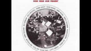 Francy Boland - Kenny Clarke Big Band - Now Hear Our Meanin': The Complete 1963 Recordings