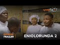 Eniolorunda 2 Yoruba Movie 2023 | Official Trailer | Now Showing On ApataTV+