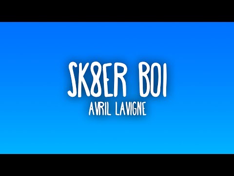 Avril Lavigne - Sk8er Boi