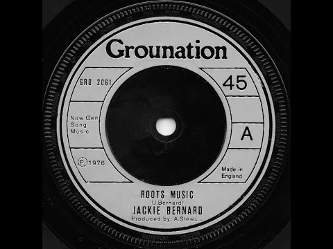 JACKIE BERNARD ♦ Roots Music + Version {GROUNATION 7" 1976}