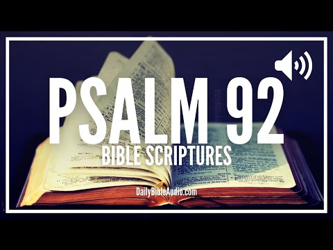 Psalm 92 | Praise To The Lord For His Love and Faithfulness | Relaxing Audio Scriptures