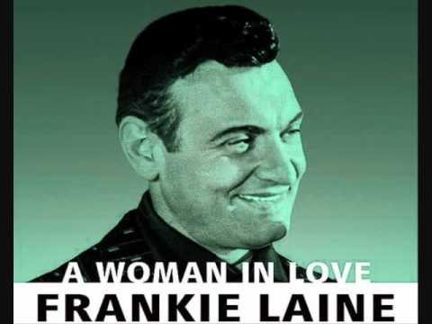 Frankie Laine - A Woman in Love (1955)