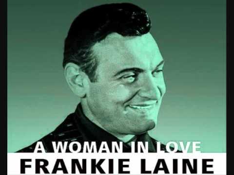 A Woman in Love - Frankie Laine