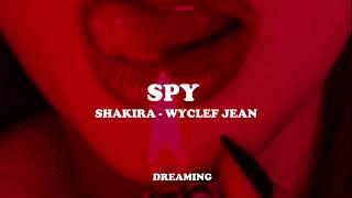Shakira &amp; Wyclef Jean— Spy [letra al español]