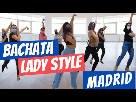 Clases de Bachata Lady Style en Madrid - Deisy Carrera - BSK DANCE