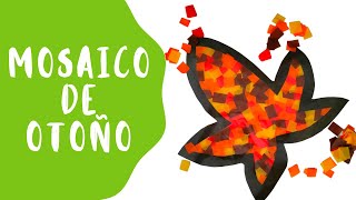 HOJAS DE OTOÑO.MOSAICO.MANUALIDAD.
