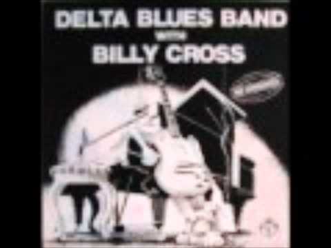 Delta Blues Band with Billy Cross - Blackwater Boogie