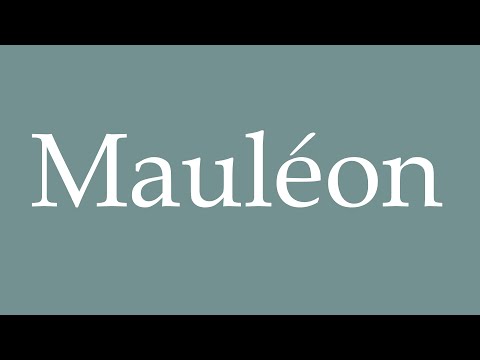 How to Pronounce ''Mauléon'' Correctly in French