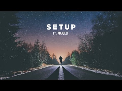 DJ Wich - Setup (ft. Majself)