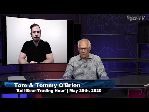 May 29th, Bull-Bear Trading Hour on TFNN - 2020