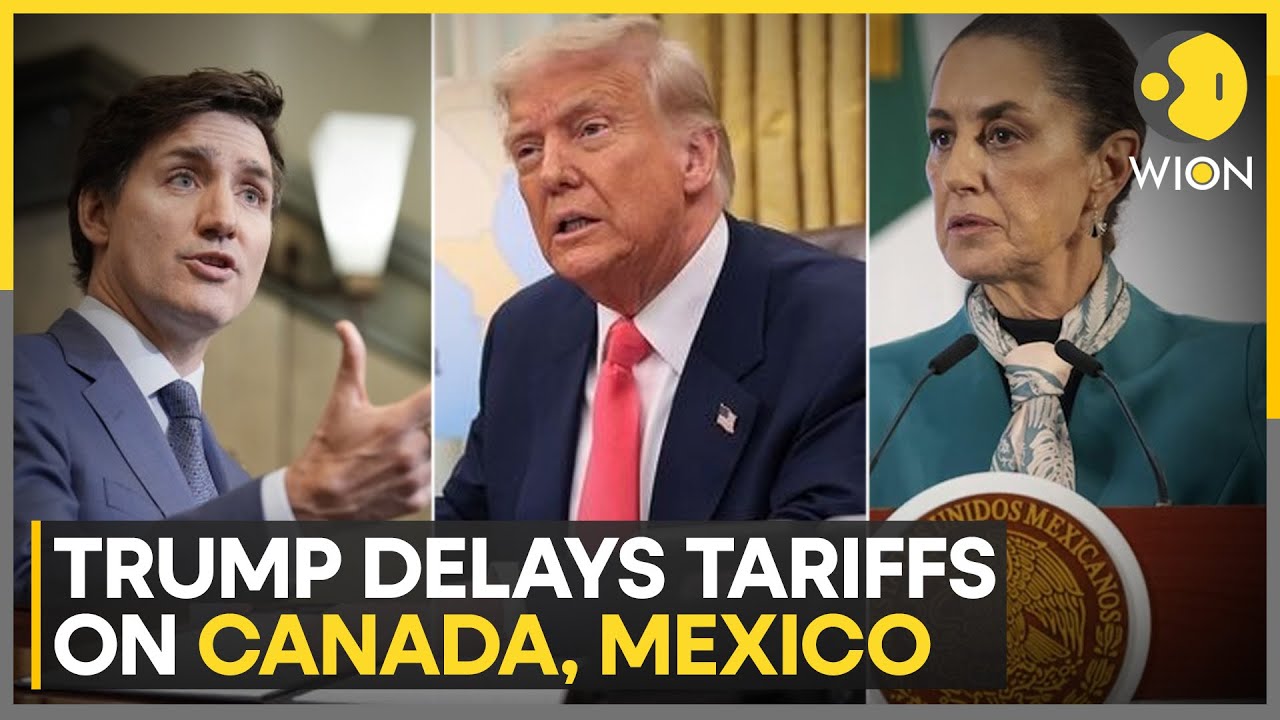 Trump Delays Canada, Mexico Tariffs After Market Reaction | World News | WION