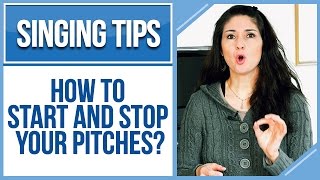Freya's Singing Tips: How to START & STOP Your PITCHES
