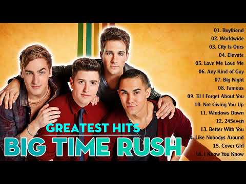 Big Time Rush Greatest Hits Full Album 2022 - Best Songs Of Big Time Rush