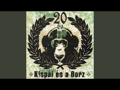 Zár Az Égbolt - Kispál és a Borz