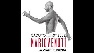 Mario Venuti - Caduto dalle stelle ( Erick T remix )