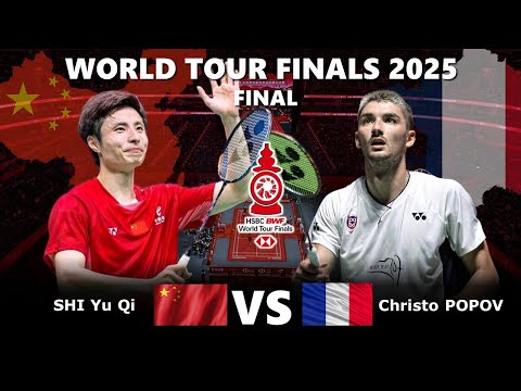 FINAL‼️SHI Yu Qi (CHN) vs Christo POPOV (FRA) | World Tour Finals 2025 Badminton