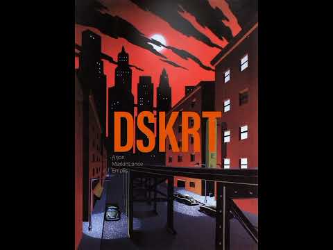 DSKRT - Arjon x MarkinLance x Emplis