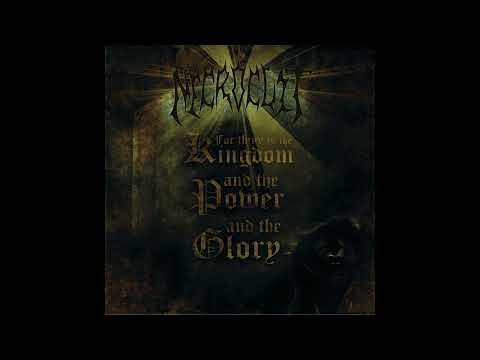 Necrocult - For Thine is the Kingdom and the Power and The Glory (Full album 2015 with lyrics)