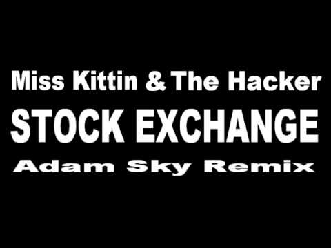 m!ss kittin and the hack0r - stock exchange (adam sky mix)