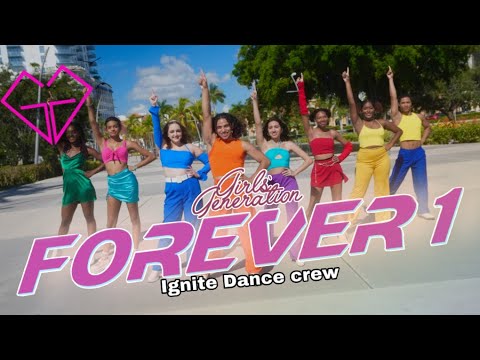 [KPOP IN PUBLIC MIAMI ] Girls' Generation (소녀시대) - FOREVER 1 Dance Cover by IGNITE