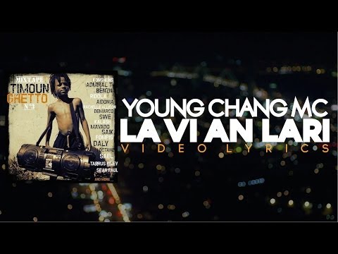 Young Chang Mc - La Vi An Lari (Video Lyrics) 2014
