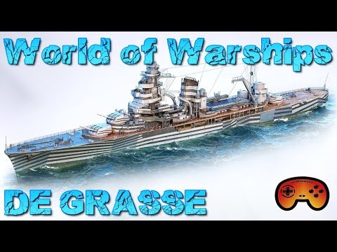 DE GRASSE Preview - World of Warships - Gameplay - German/Deutsch - DE GRASSE Wows