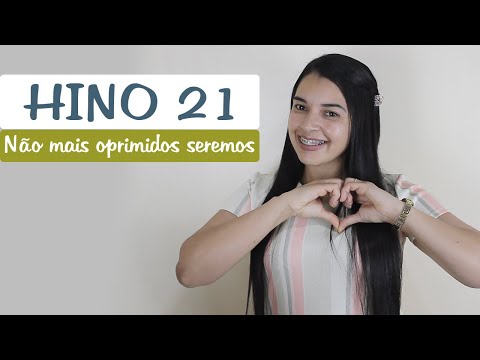 HINO CCB 21 - Não mais oprimidos seremos