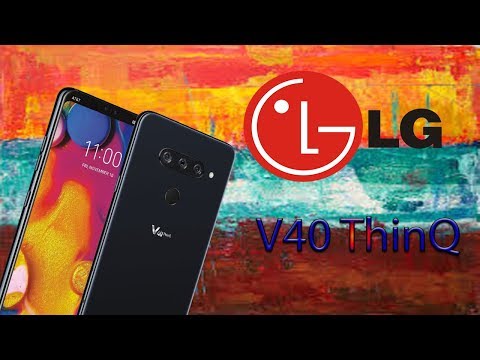 LG V40 ThinQ 2018 - Fast Battery Charging, Wireless Charging, Triple Camera