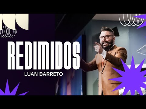 REDIMIDOS! l Luan Barreto l Verbo da Vida Brasília