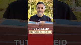 TUT UNS LEID LIEBE NACHBARN! @benyuxel