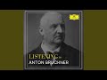 Bruckner: Psalm 150, for Soprano, Chorus and Orchestra, WAB. 38
