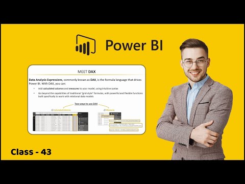5.1 Meet Data Analysis Expressions (DAX) | Analyzing Data with DAX | Learn Power BI 2022