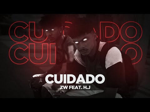ZW - CUIDADO Feat. H.J (CLIPE OFFICIAL)