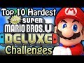 Top 10 Hardest New Super Mario Bros U Deluxe Challenges
