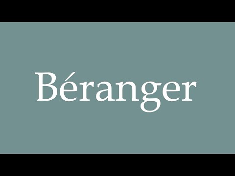 How to Pronounce ''Béranger'' Correctly in French