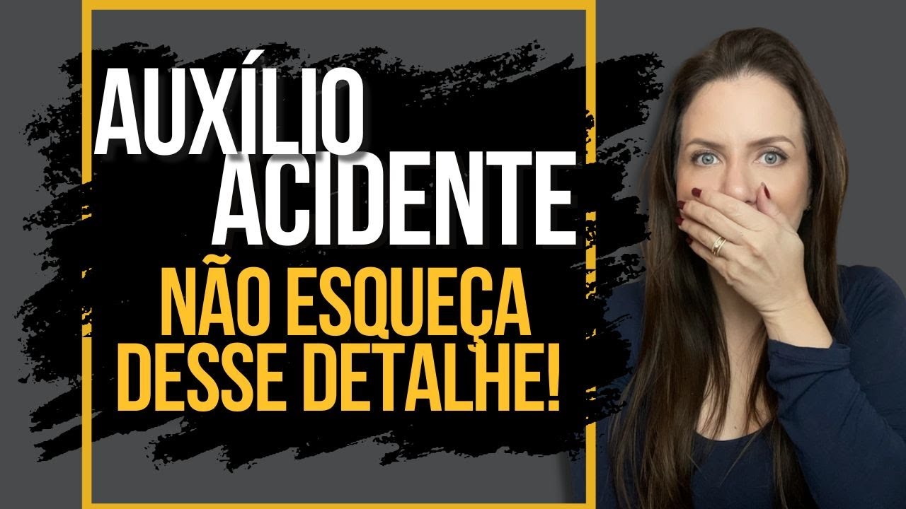 INSS: AUXÍLIO ACIDENTE E DETALHE QUE NINGUÉM FALA! Saiba! #inss #beneficioprevidenciario