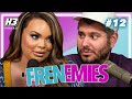 Trisha Was Kidnapped At Gunpoint Frenemies 12
