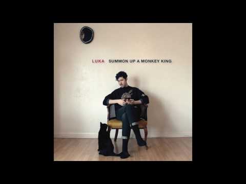 Luka Kuplowsky - Why Don't You Go To Her [Official Single]