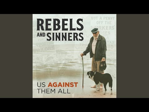 How Long To Break A Heart - Rebels And Sinners
