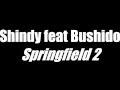 Shindy feat Bushido - Springfield 2 