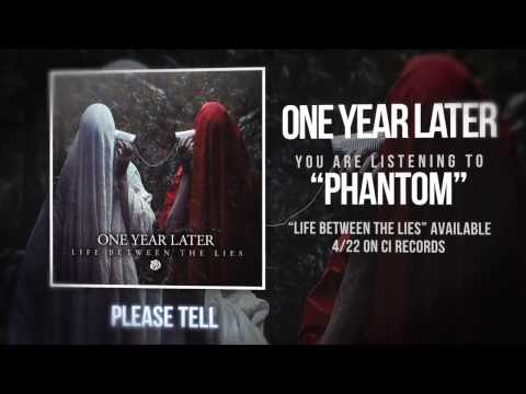 One Year Later - Phantom  (OFFICIAL LYRIC VIDEO)