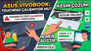 ASUS Vivobook Touchpad Dokunmatik Yüzey Çalışmıyor! Touchpad Nasıl Açılır? (Kesin Çözüm )