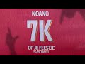 Noano - 7K Op Je Feestje (feat. Antybanty) [OFFICIAL AUDIO]