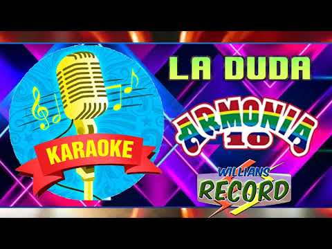 LA DUDA - ARMONÍA 10  - KARAOKE PISTA (WRECORD PIURA)
