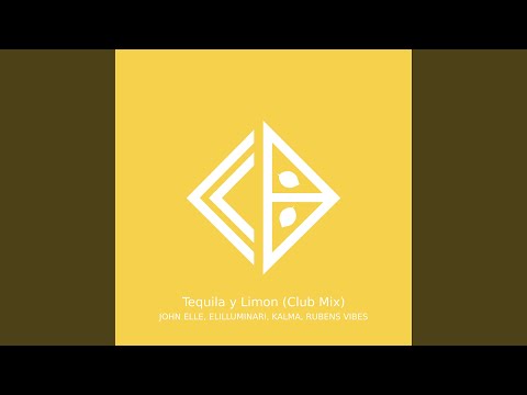 Tequila y Limon (Club Mix)