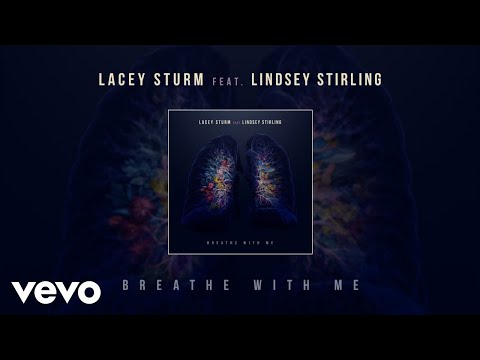 Lacey Sturm - Breathe With Me (Featuring Lindsey Stirling) [Official Visualizer]