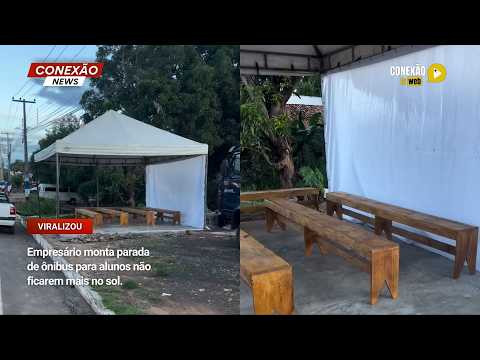 Vídeo: Empresário monta parada de ônibus para alunos não ficarem mais no sol.