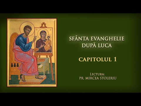 Sfânta Evanghelie după Luca  – Capitolul 1