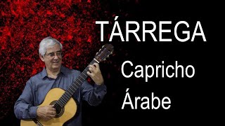 Capricho Árabe (Francisco Tárrega)